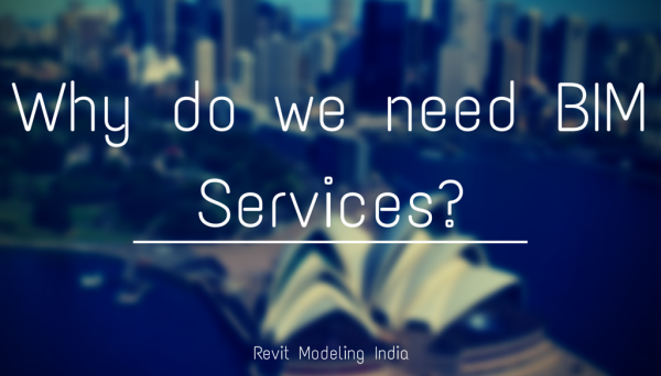 Why do you need bim services?