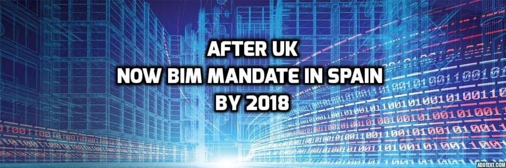 After UK now BIM mandate in Spain | Revit Modeling India