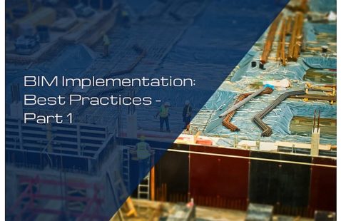 BIM Implementation: Best Practices - Part 1