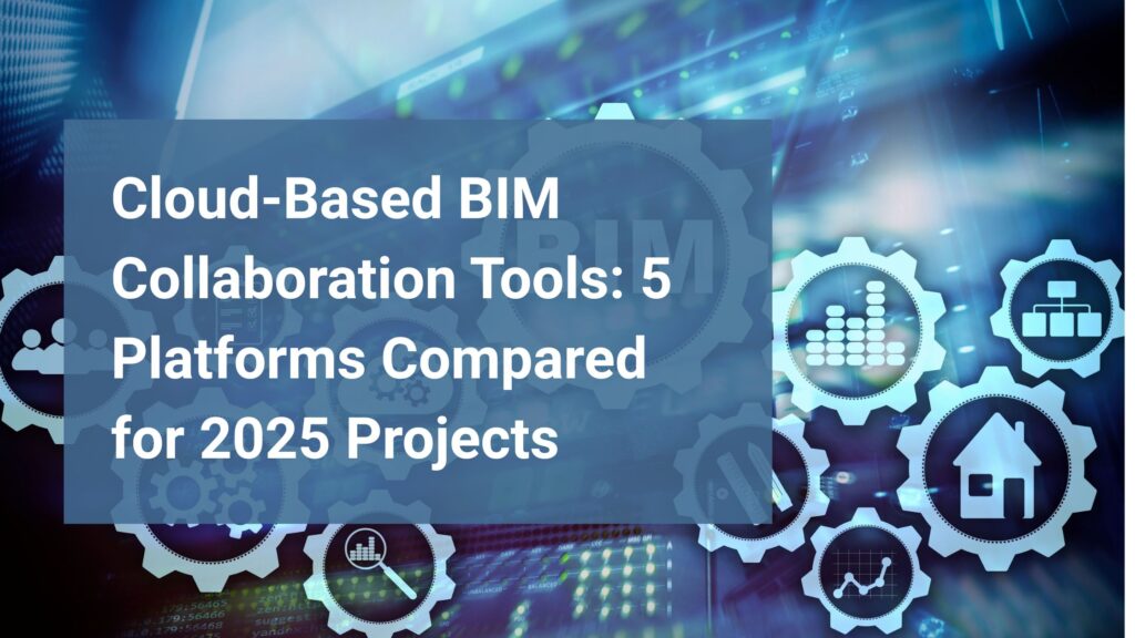 BIM collaboration tools 2025